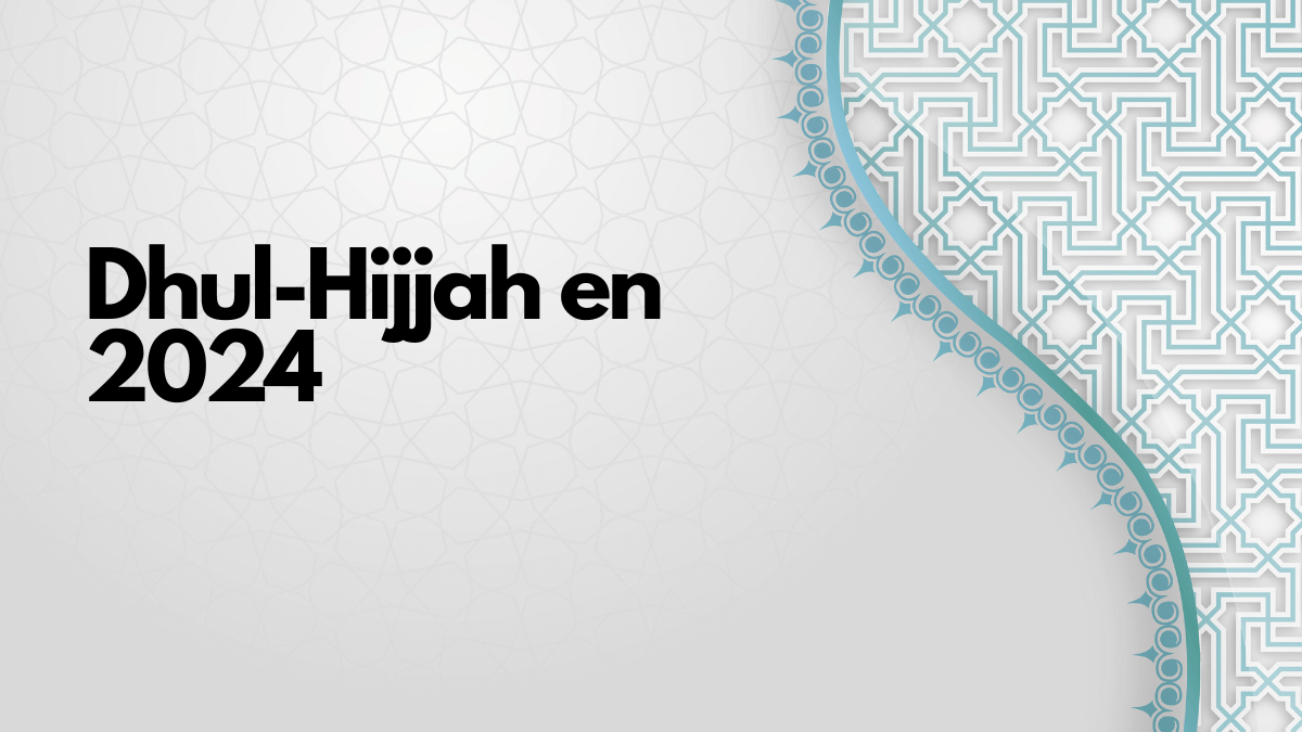 Quand commence le mois de DhulHijjah en 2024? La Maison des Sultans