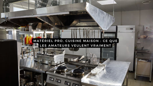 Matériel pro, cuisine maison : ce que les amateurs veulent vraiment