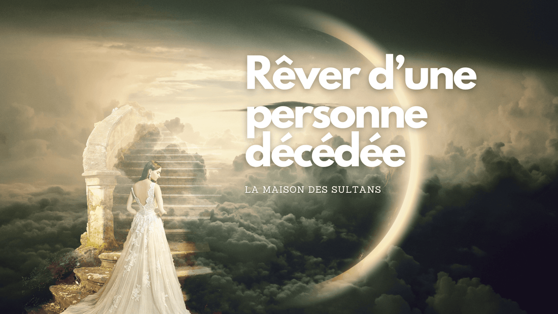 Rêver d'une personne décédée: signification et interprétation