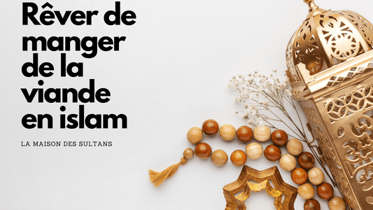Rêver de manger de la viande en islam: signification et interprétation