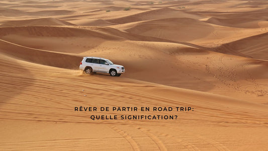 Rêver de partir en road trip: quelle signification?