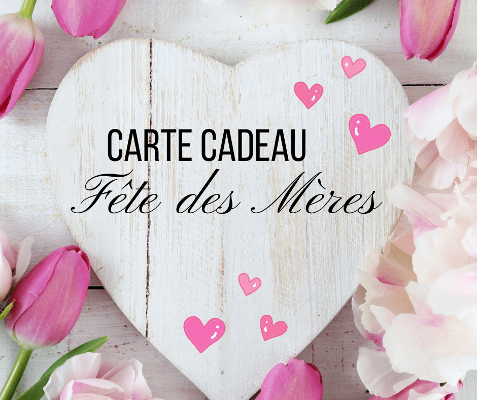 carte cadeau fete des meres