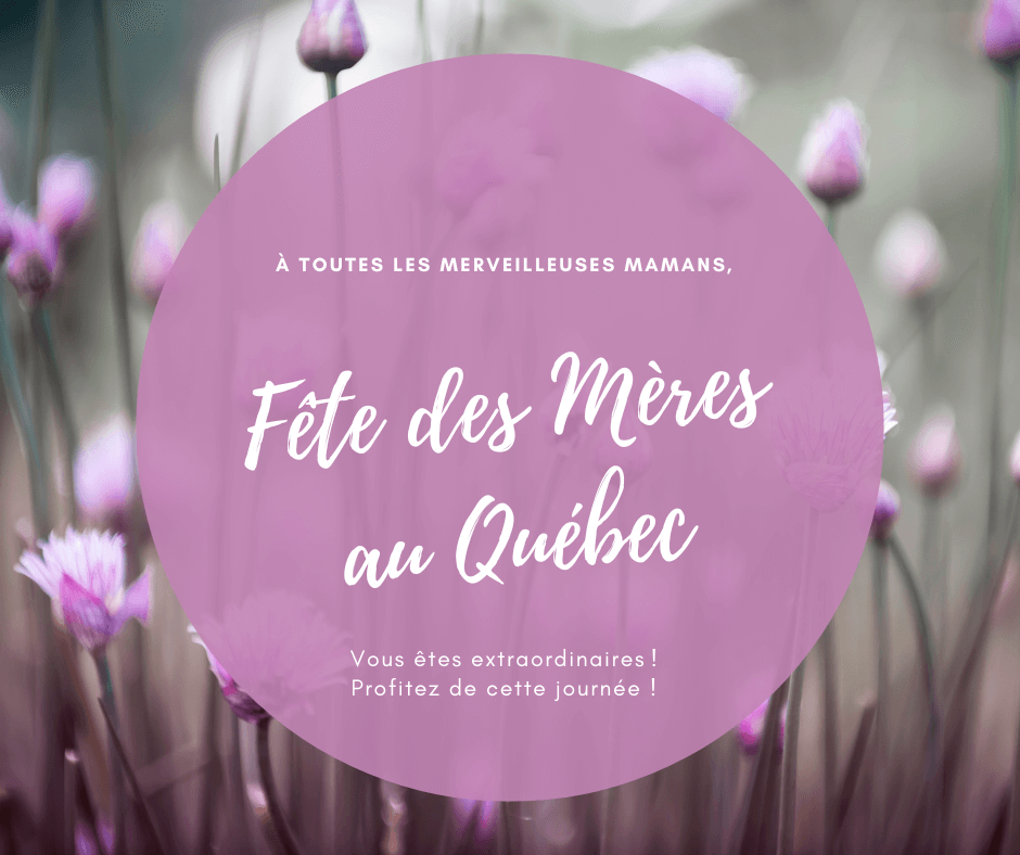 fete des meres quebec 2023