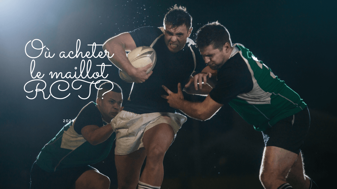 Où acheter le maillot RCT 2025?