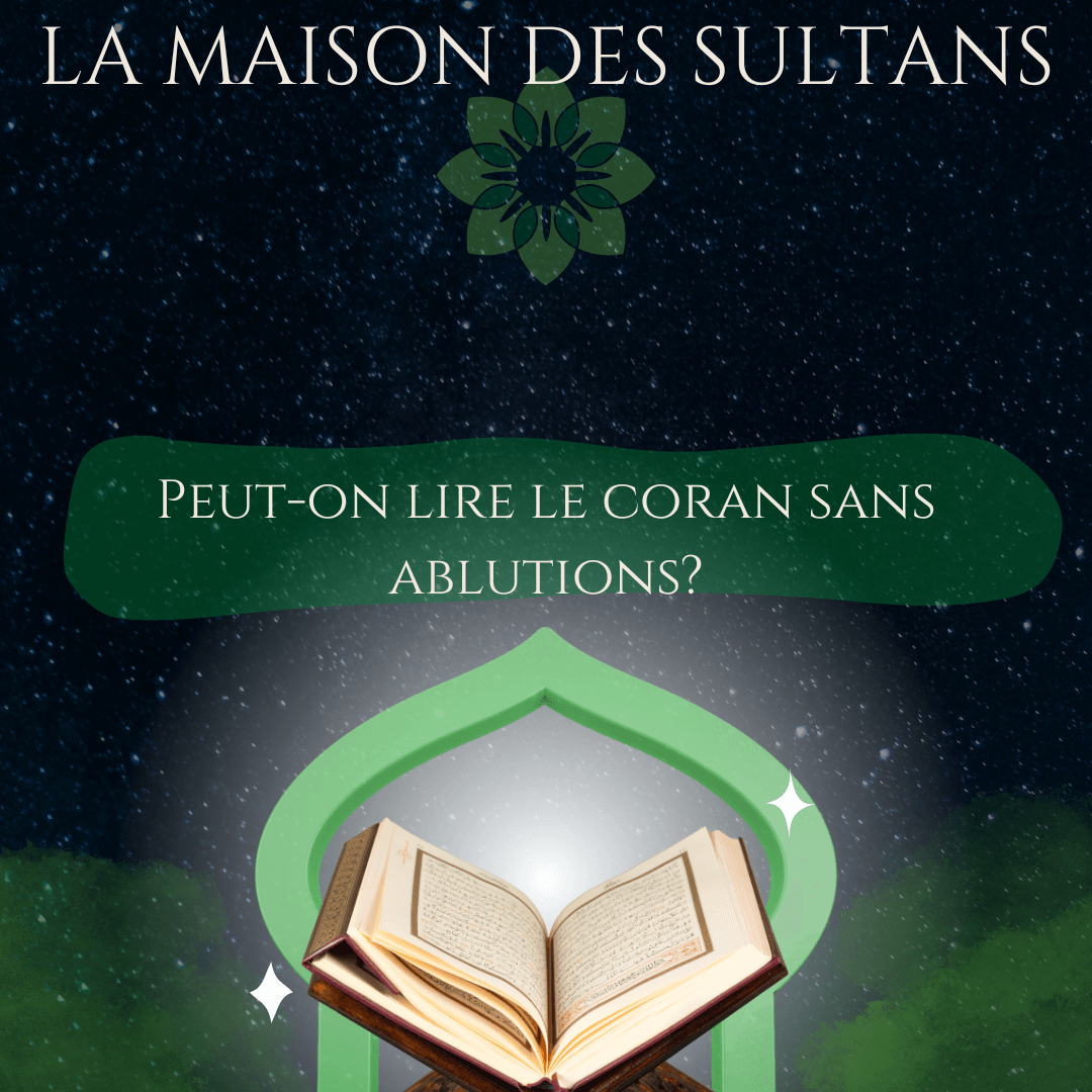 Peut-on lire le coran sans ablutions?