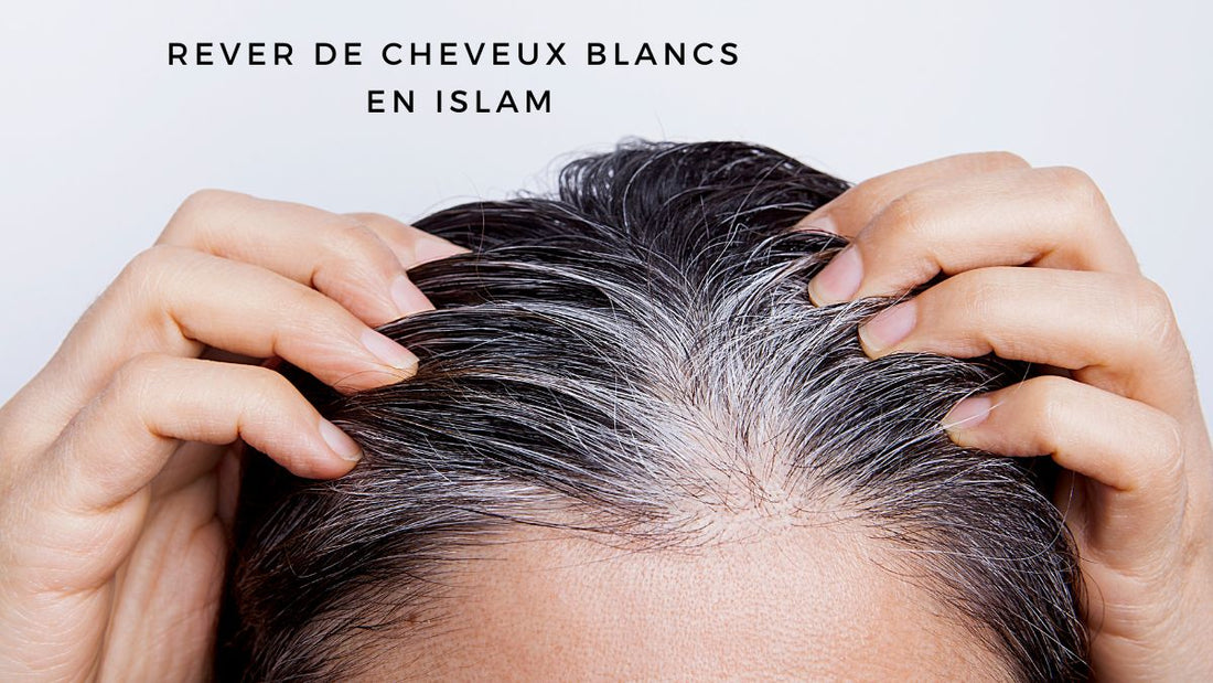 Rêver de cheveux blancs en Islam : sagesse ou inquiétude cachée ?