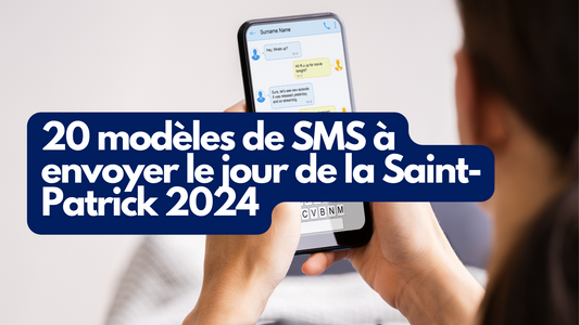 20 modeles de SMS a envoyer le jour de la Saint-Patrick 2024