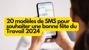 20 modèles de SMS pour souhaiter une bonne fête du Travail 2024