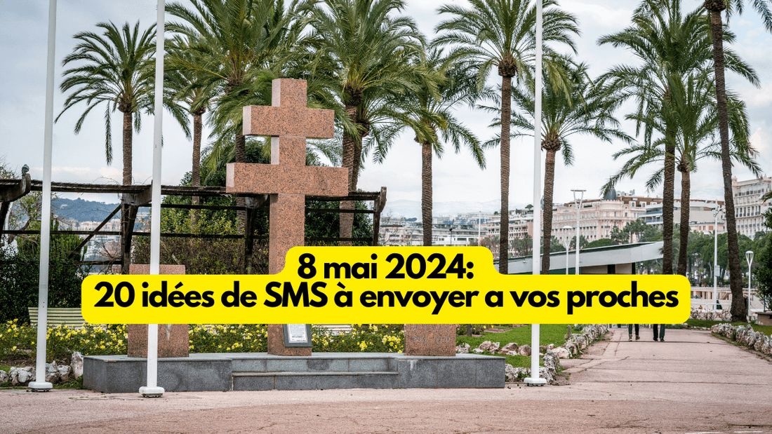 8 mai 2024: 20 idées de SMS a envoyer a vos proches