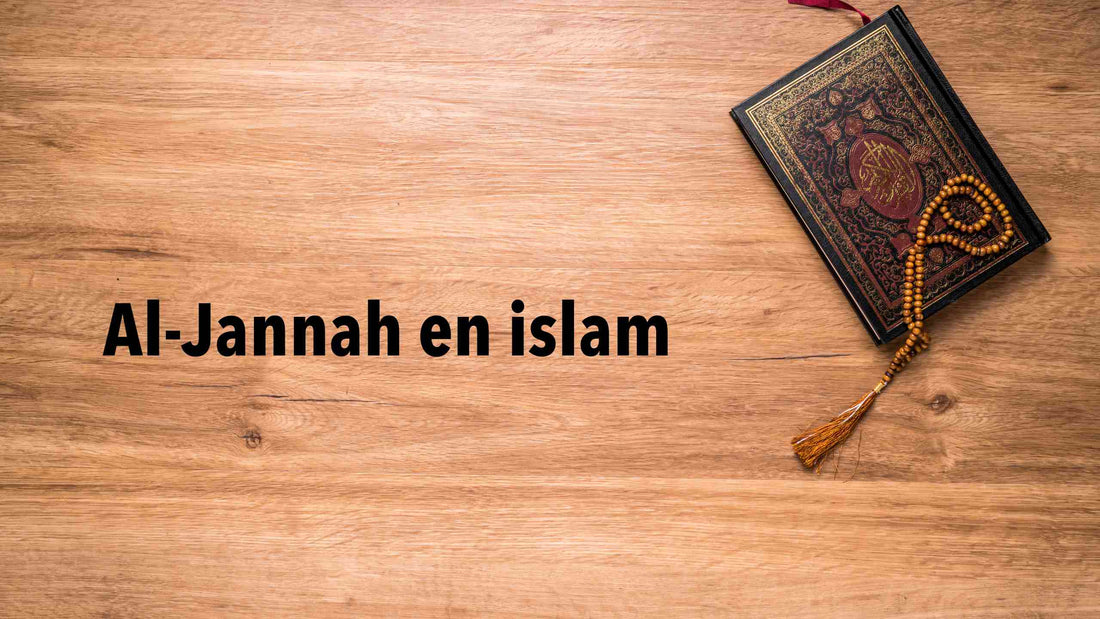 Al-Jannah en islam: Signification du paradis et promesse d’éternité