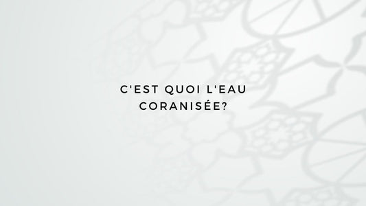 C'est quoi l'eau coranisée?