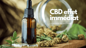 Le CBD procure t-il des effets immédiats?