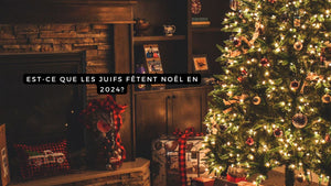 Est-ce que les juifs fêtent Noël en 2024?