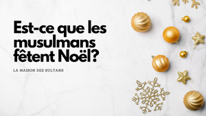 Est-ce que les musulmans fêtent Noël?