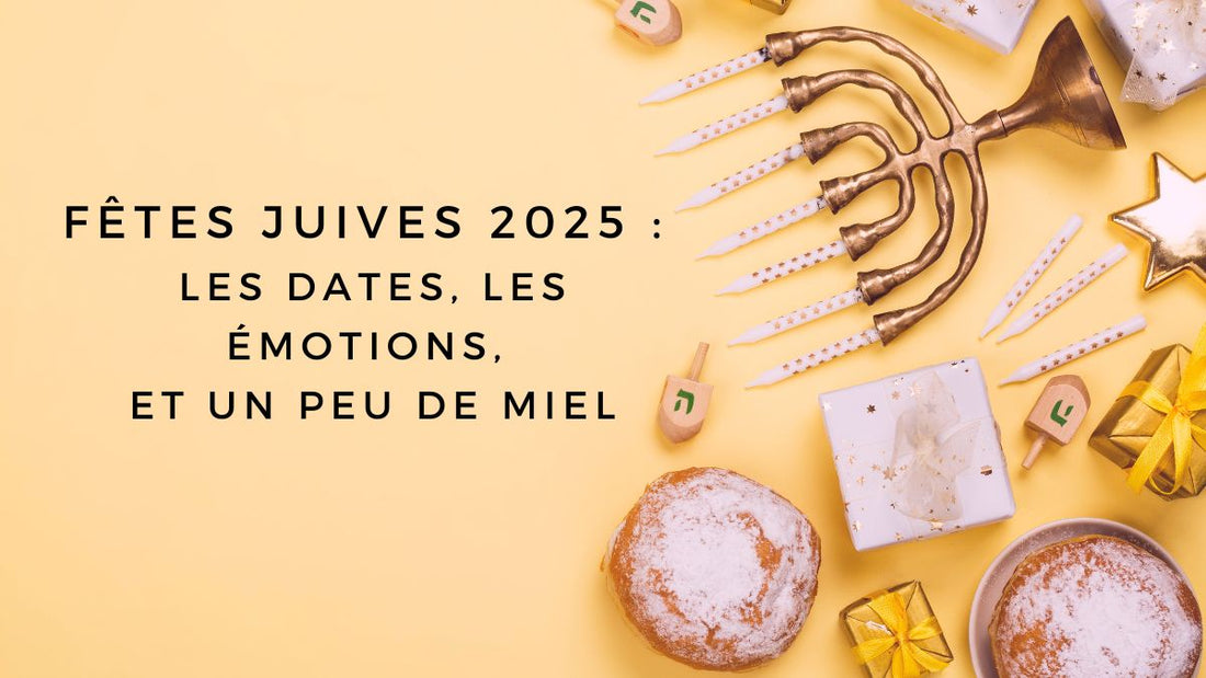 Fêtes juives 2025 : les dates, les émotions, et un peu de miel