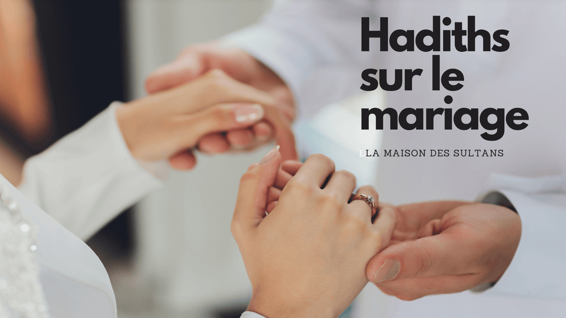 Hadiths sur le mariage