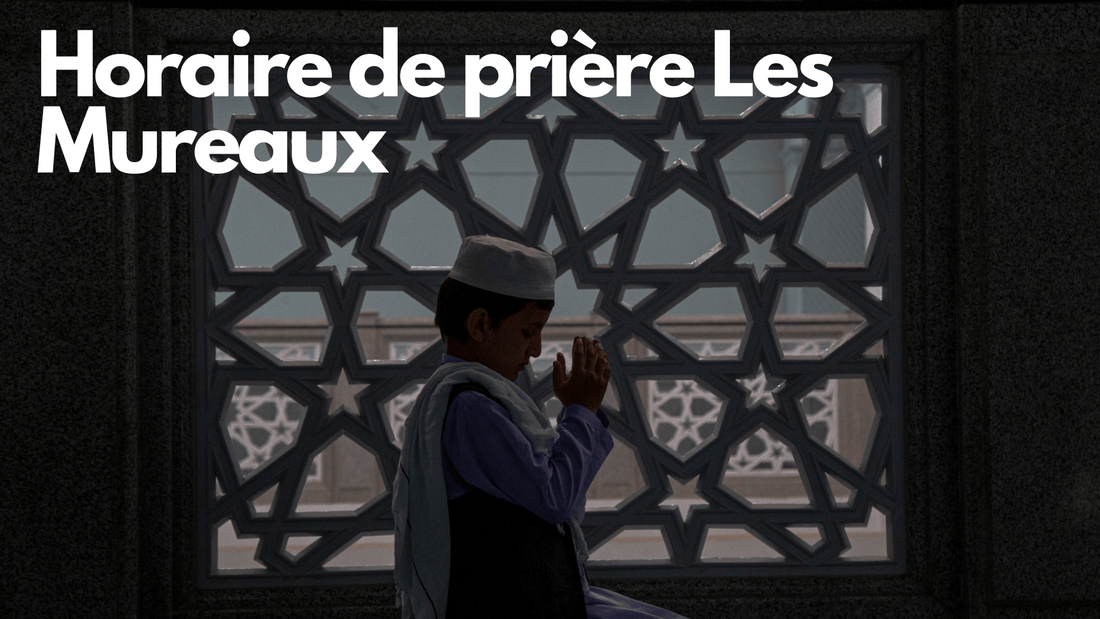 Horaire de prière Les Mureaux
