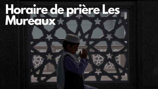 Horaire de prière Les Mureaux