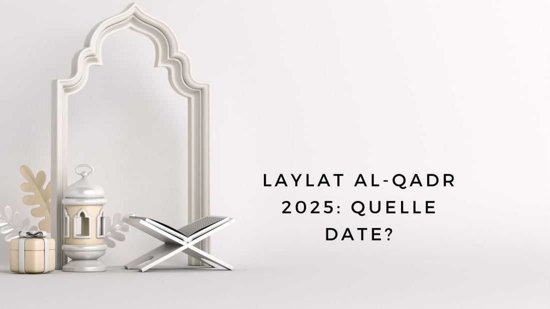 Laylat al-Qadr 2025: quelle date?