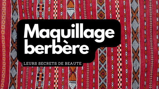 Maquillage berbère: quels sont leurs secrets de beauté?