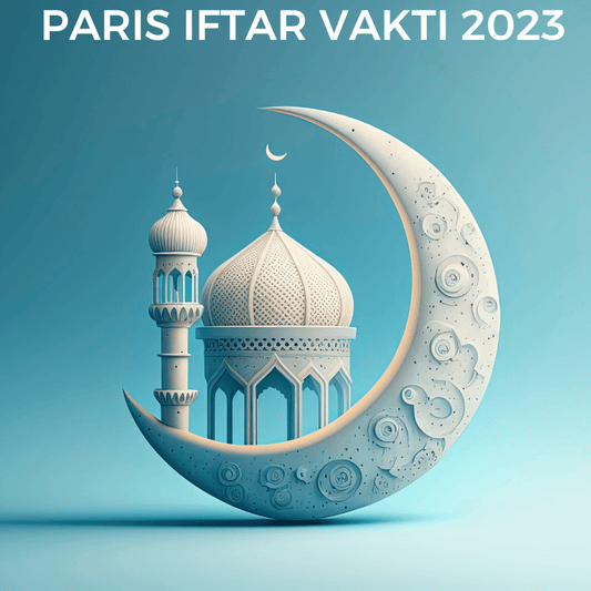 Paris Iftar Vakti 2023