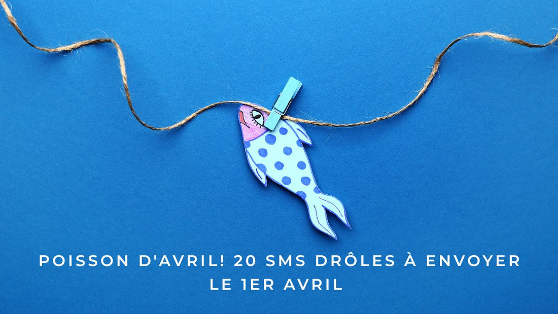 Poisson d'avril! 20 SMS drôles à envoyer le 1er avril 2026
