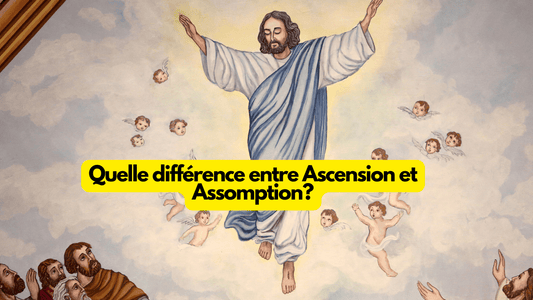 Quelle différence entre Ascension et Assomption?