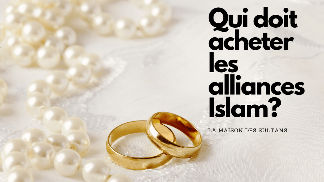 Qui doit acheter les alliances islam?
