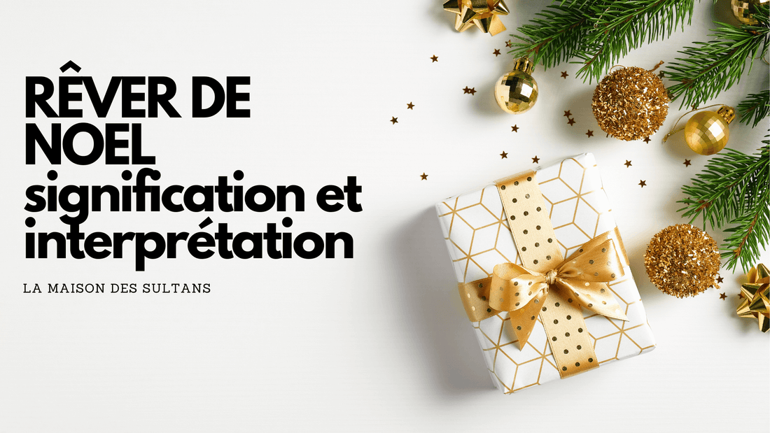Rêver de Noël: signification et interprétation