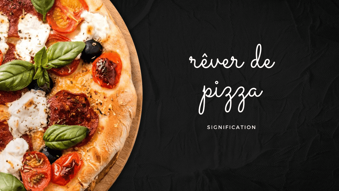 Rêver de pizza: quelle signification?