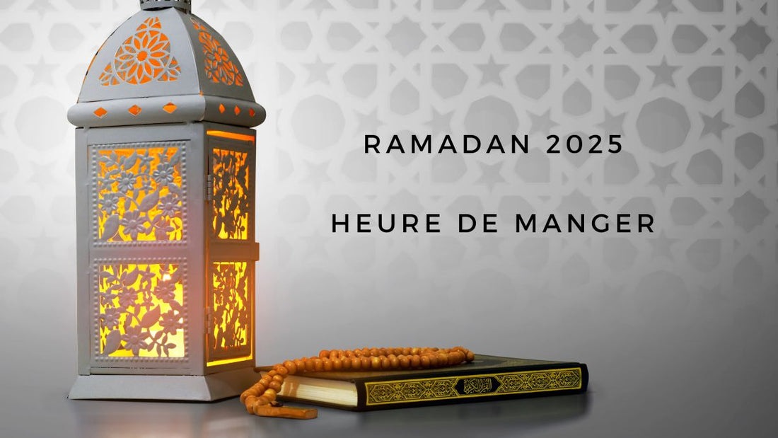 Ramadan 2025 heure de manger 