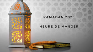 Ramadan 2025 heure de manger