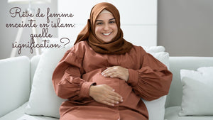 Rêve de femme enceinte en islam: quelle signification?