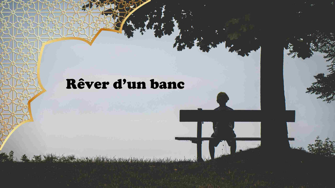 rever d'un banc