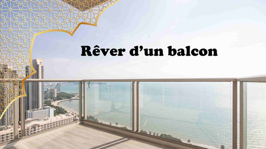 rever d'un balcon