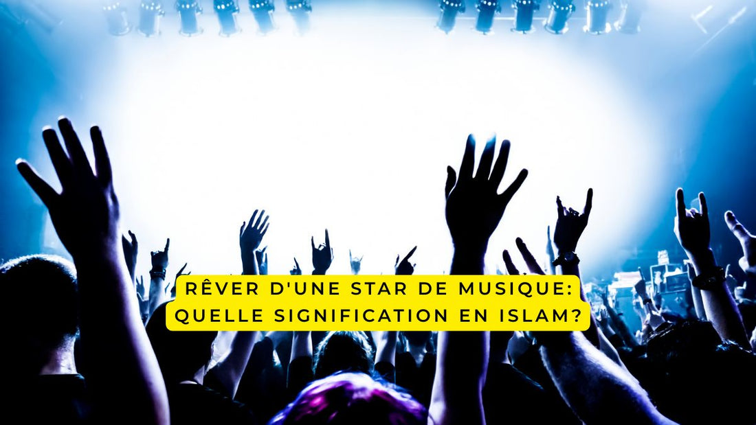 Rêver d'une star de musique: quelle signification en Islam?