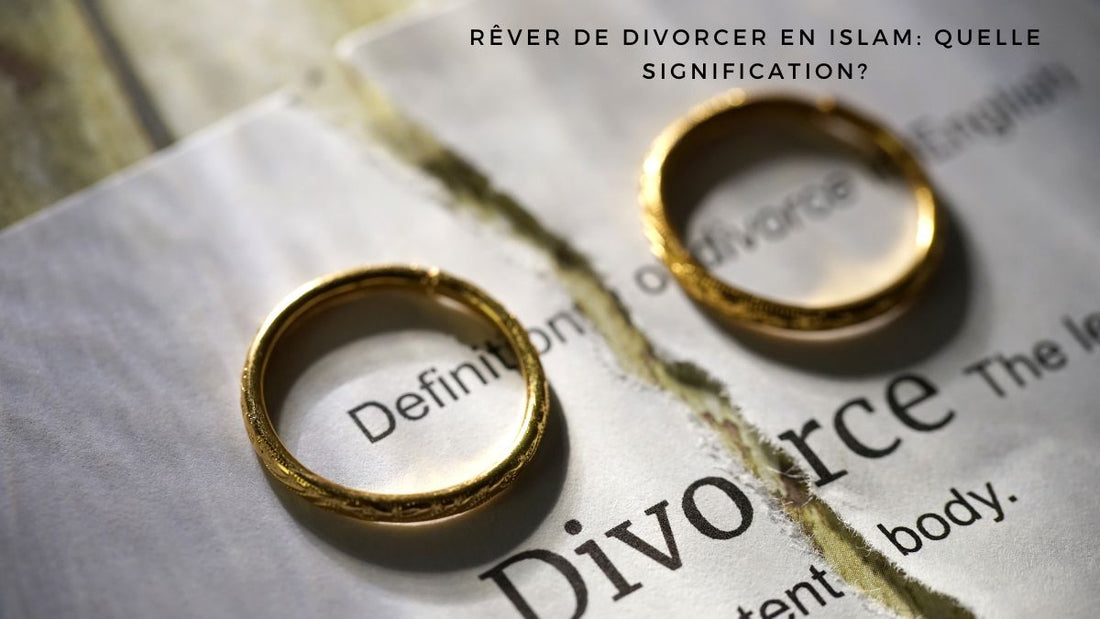 Rêver de divorcer en Islam: quelle signification?