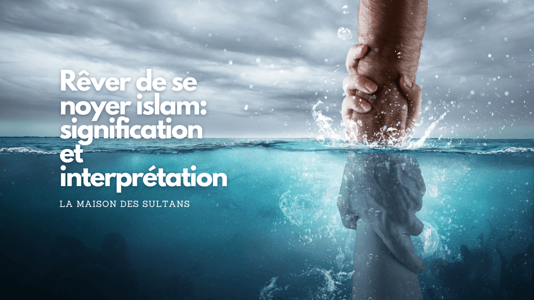 Rêver de se noyer islam: signification et interprétation