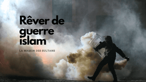 Rêver de guerre islam signification et interprétation