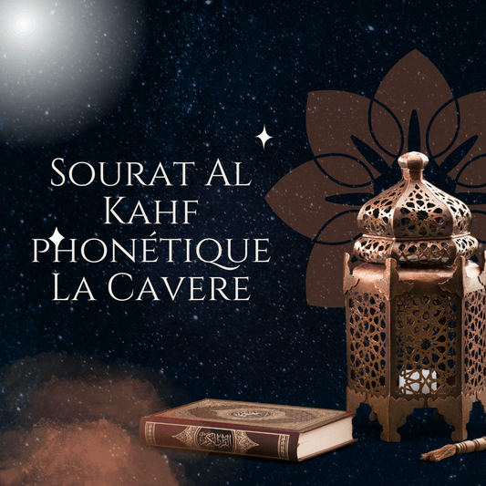 Sourat Al Kahf phonétique La Cavere
