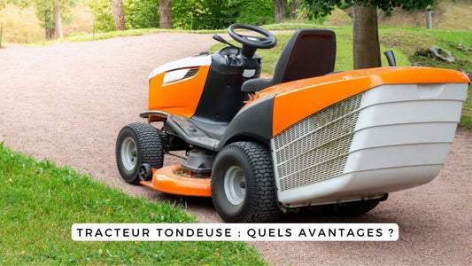 Tracteur tondeuse : quels avantages ?
