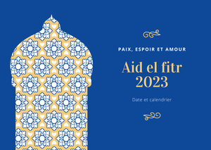 Aid el fitr 2023: date et calendrier