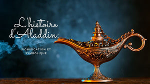 L'histoire d'Aladdin: signification et symbolique