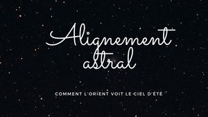 Alignement astral: comment l'Orient voit le ciel d'été