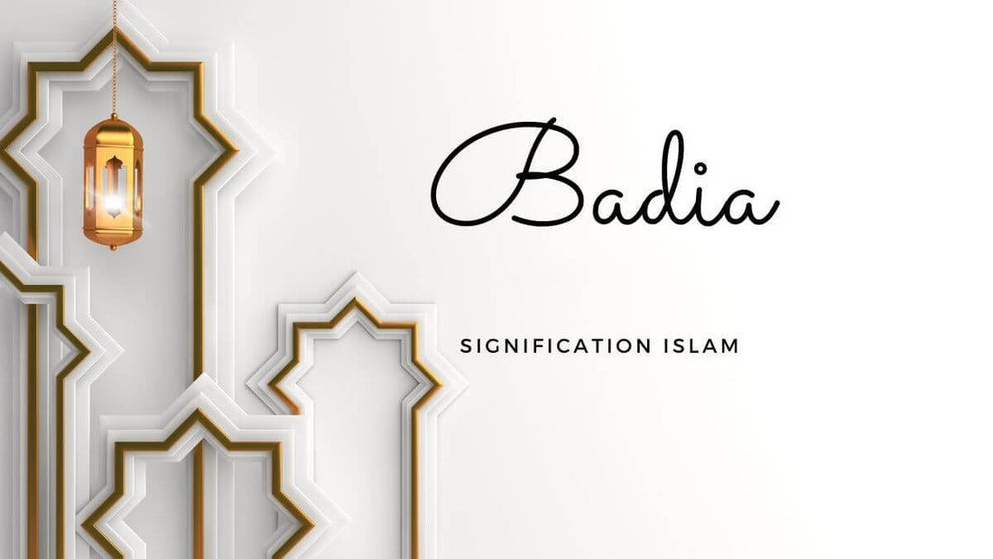 Badia signification islam