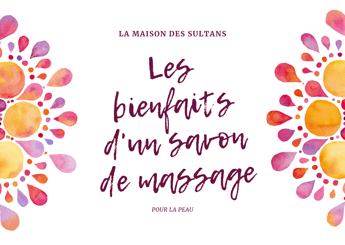 Les bienfaits d'un savon de massage pour la peau