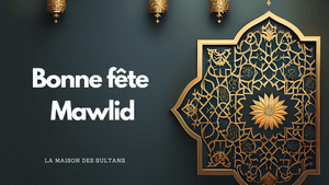 Bonne fête Mawlid: quels messages adresser à ses proches?