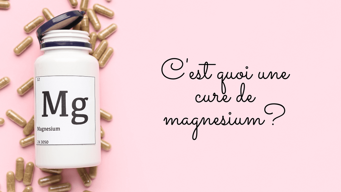 C'est quoi une cure de magnesium?