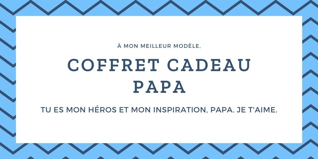 coffret cadeau papa