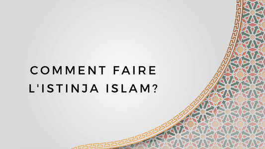 Comment faire l'istinja islam?